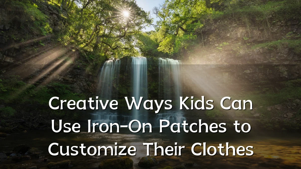 Creative Ways Kids Can Use Iron-On Patches to Customize Their Clothes