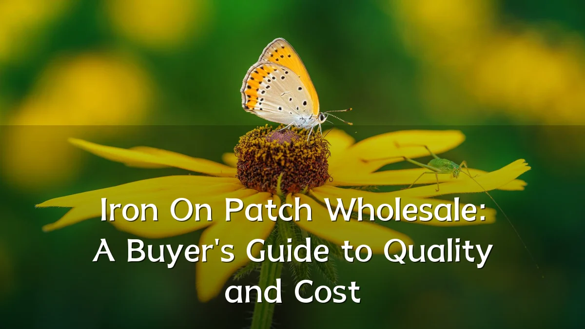 Iron On Patch Wholesale: A Buyer's Guide to Quality and Cost