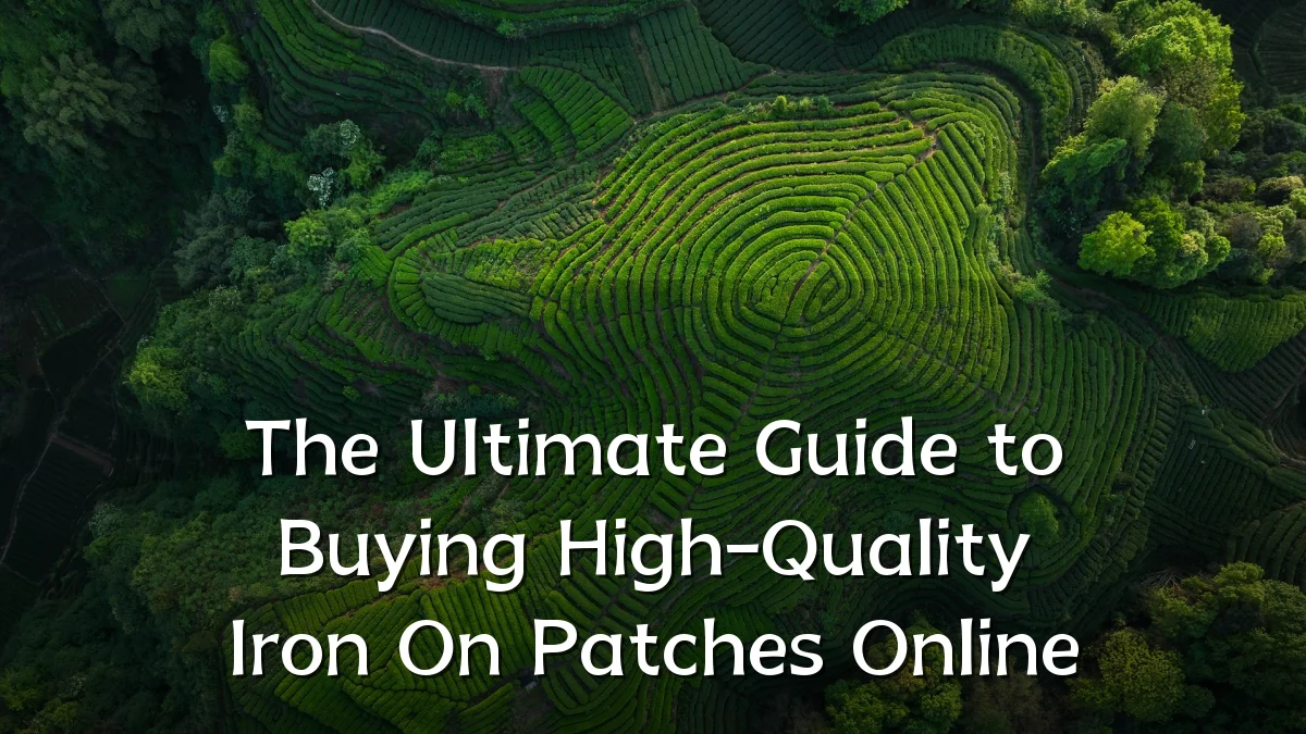 The Ultimate Guide to Buying High-Quality Iron On Patches Online