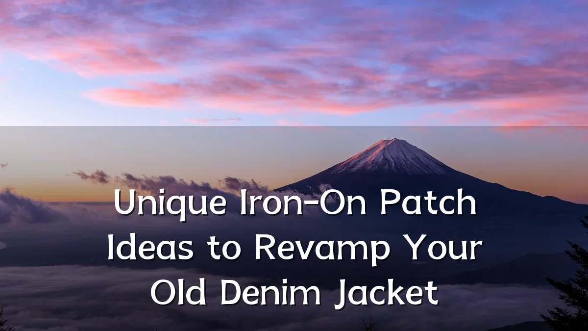 Unique Iron-On Patch Ideas to Revamp Your Old Denim Jacket