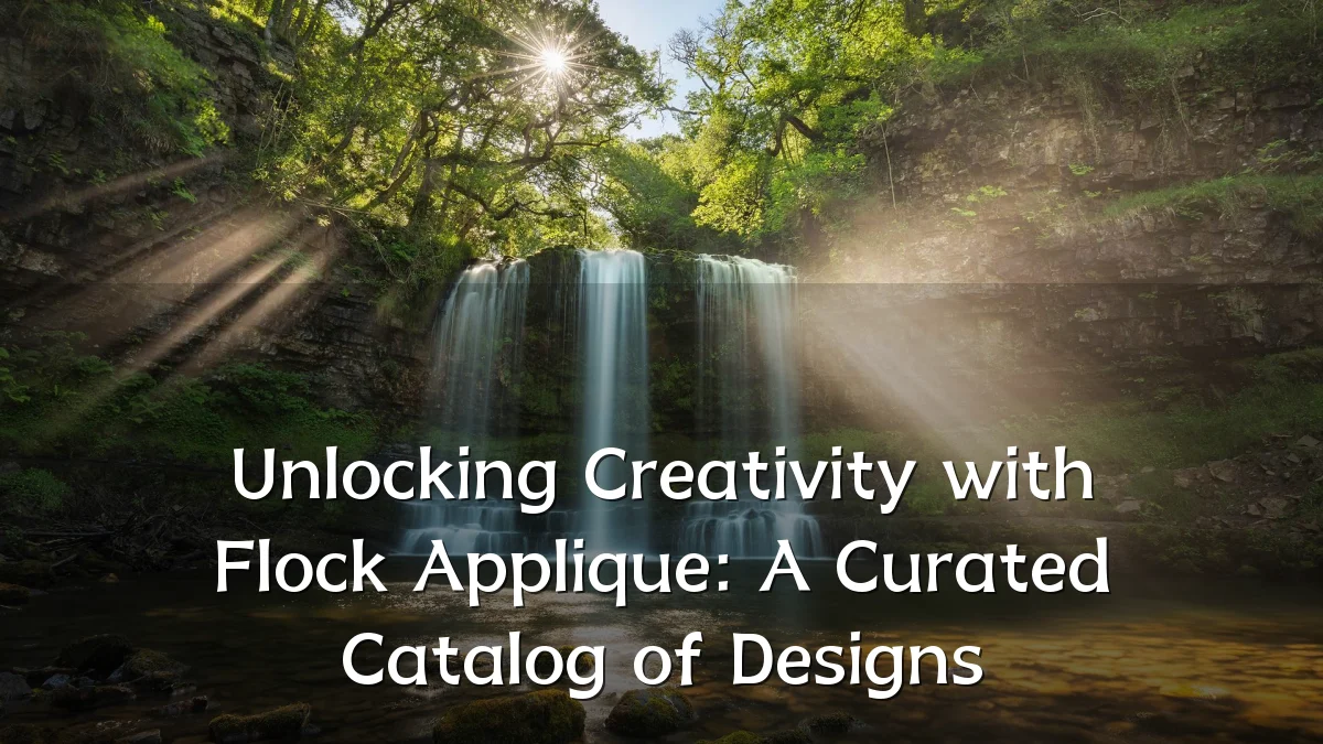 Unlocking Creativity with Flock Applique: A Curated Catalog of Designs