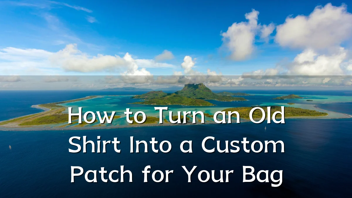 How to Turn an Old Shirt Into a Custom Patch for Your Bag