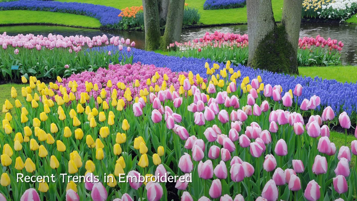 Recent Trends in Embroidered
